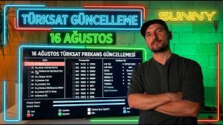 Sunny Android TV Kanal Ayarlama | 16 Ağustos 2026 Türksat Yeni Frekans