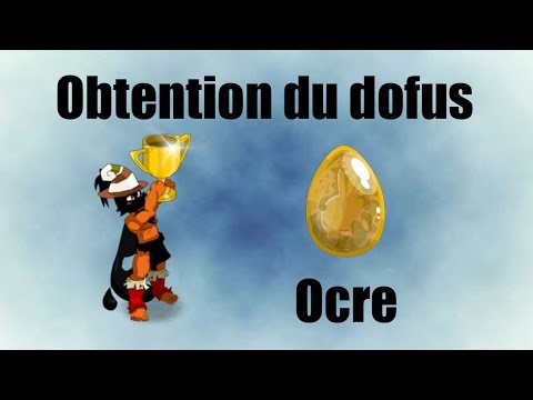 comment gagner dofus ocre