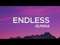 Endless Gunna