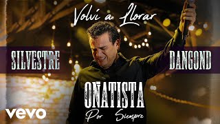 Volví A Llorar Lyrics English Translation