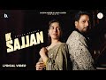 Ik Sajjan Lyrical Video Sajjan Adeeb Gurlez Akhtar Punjabi Song 2025
