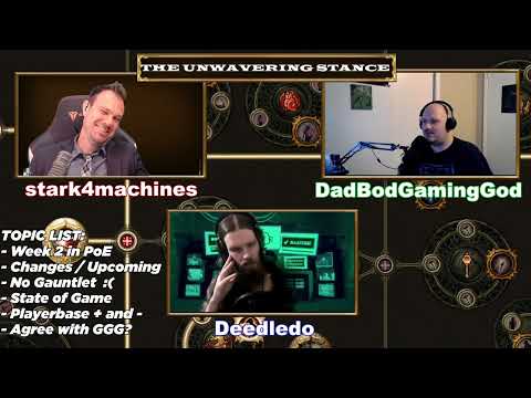 The Unwavering Stance EP 10- 3.19 LoK Week 2 FT Deedledo, DadBodGamingGod, Stark4machines