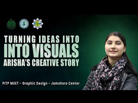 How PITP Helped Me Start Graphic Design  – Arisha’s journey | PITP | MUET | Batch 2 | Phase II