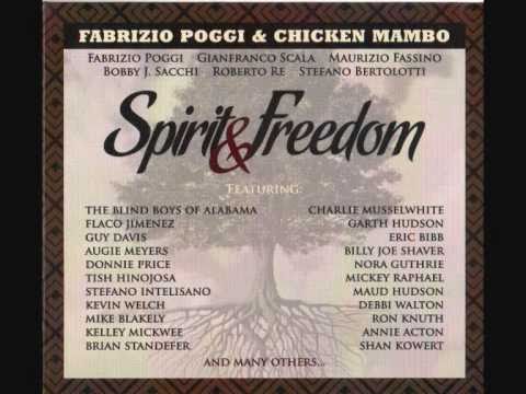 Fabrizio Poggi & Chicken Mambo featuring MARCO PYTHON FECCHIO -  I SHALL BE RELEASED (Bob Dylan)