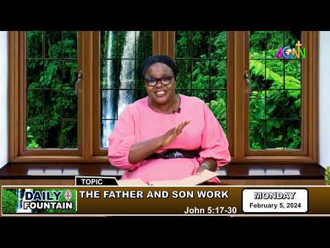 DAILY FOUNTAIN DEVOTIONAL FOR FEBRUARY 05, 2024 - ENGR. MRS. UFUOMA OKE' ESOMU