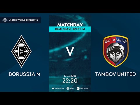 AFL21. United World. Division 2. Day 22. Borussia M - Tambov United