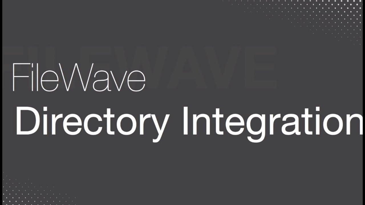 FileWave - Directory Integration