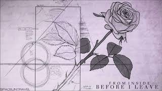From Inside - Before I Leave