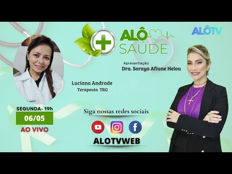 Program Alô Sáude, Apresentação Dra Soraya Afiune, Convidada Luciana Andrade Terapeuta