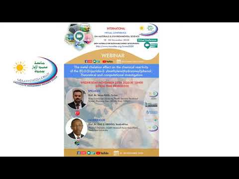 🔴 16ème Webinaire ICMES2020:  The Metal chelation Effect on the Chemical Reactivity of the ...