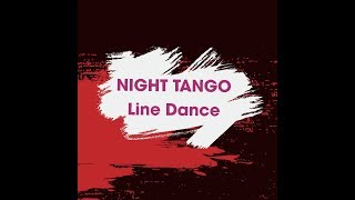 Night Tango - Line Dance❤ - Choreo Andrico Yusran, Irene Argoputro, Yudha Alfatar