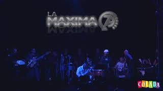 LA MAXIMA 79 BESAME MUCHO COLADA 2017