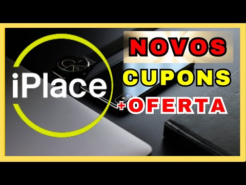 Cupom iPLACE Desconto Hoje - iPLACE Promoção - iPLACE Cupom de Desconto.