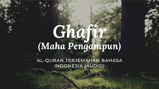 Download lagu 40. Ghafir - Maha Pengampun | Al-Quran Terjemahan Bahasa Indonesia mp3 Download lagu 40. Ghafir - Maha Pengampun | Al-Quran Terjemahan Bahasa Indonesia mp3