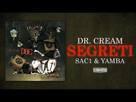 DR.CREAM ft. SAC1 & YAMBA - SEGRETI ( LYRIC VIDEO )