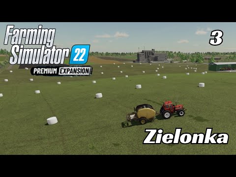 SO MANY BALES | Farming Simulator 22 Premium Edition Zielonka - Episode 3