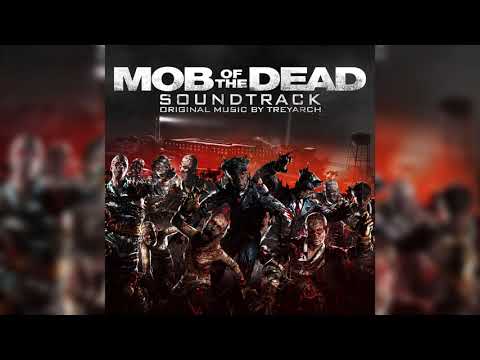 Call of Duty: Black Ops II - Zombies: "MOB of the Dead" (Soundtrack) (2013)