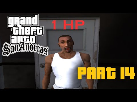 GTA: San Andreas - One-Hit KO playthrough - Part 14