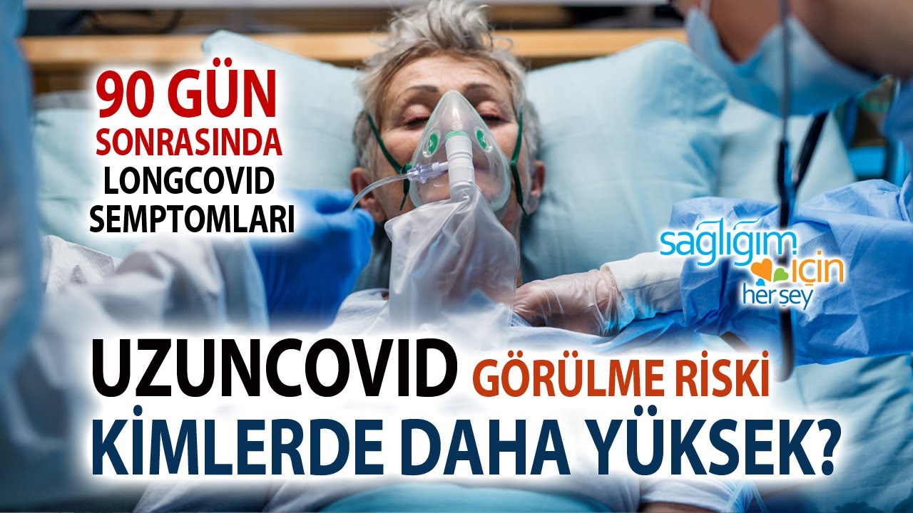 COVID-19 Geçirdikten Sonraki 90 Güne Dikkat!