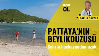 Pattaya'nın Beylikdüzüsü: Şehrin hayhuyundan uzak Jomtien