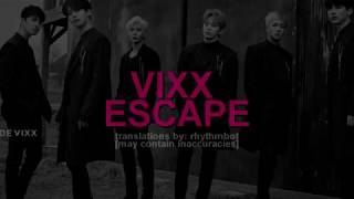 VIXX - Escape [HAN | ROM | ENG LYRICS] *turn on cc for romanization