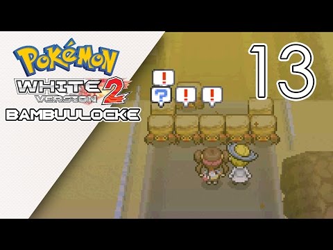 Pokémon White 2 Bambuulocke Part 13 - Sand In My Sandwich