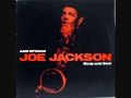 joe jackson  not here, not now