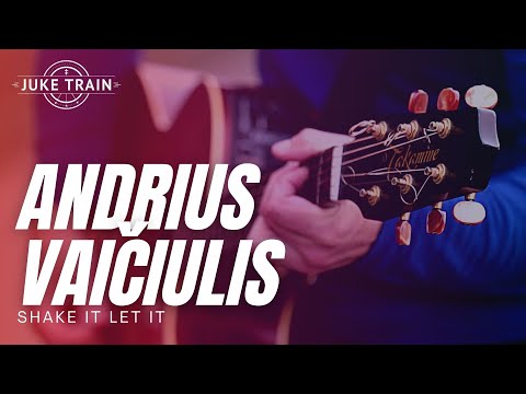Juke Train - Andrius Vaiciulis - Shake it Let it - JT215