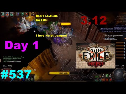 Day 1 of Heist League Complete & Tips (Mini-Guide) & Small Change Used For Skeletons Early - 537
