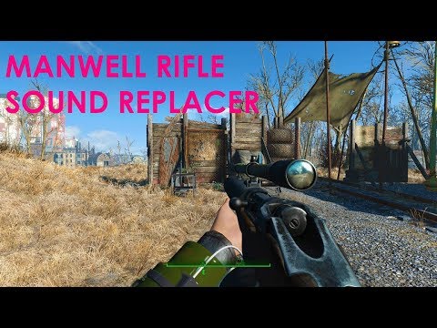 Fallout 4 Mod Review Manwell Rifle Sound Replacer