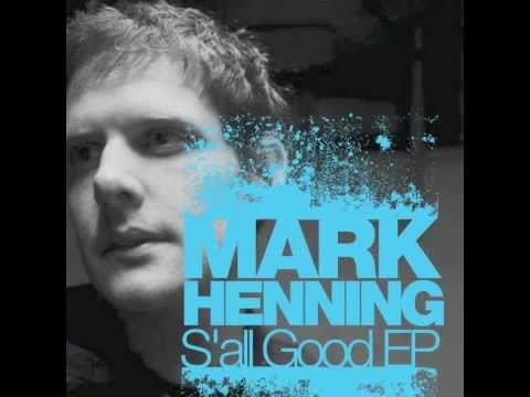 Mark Henning - S'all Good