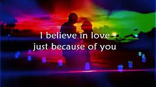 I BELIEVE IN LOVE - (Lyrics)