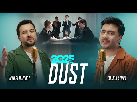 Valijon Azizov & Jonibek Murodov  - Dust ( Official Video 2025 )