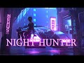NIGHT HUNTER A Synthwave And Retro Electro Mix