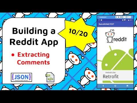 Extracting Comments from Reddit Posts Build a Reddit App Part 10
