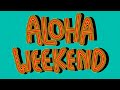 Aloha Weekend - Happy Mood Booster Music