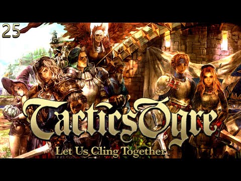 Tynemouth Hill [3N] - Tactics Ogre: Let Us Cling Together PART 25 {Dcapit8ed}