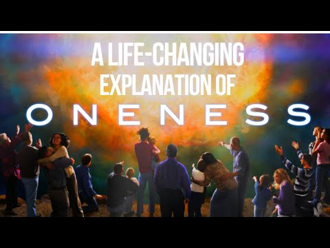 What is Oneness? | A Life-Changing Explanation of Non-Duality