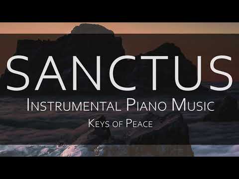 Sanctus - Piano Meditation