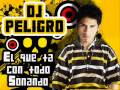 Dj Peligro Mix Cabroton