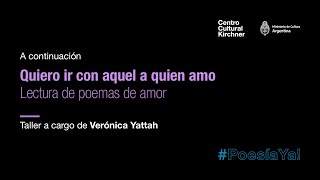 &quot;Quiero ir con aquel a quien amo&quot;, por Verónica Yattah - Poesía ya!