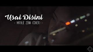 Download lagu Raisa - Usai Disini (Natalie Zenn Cover) mp3 Download lagu Raisa - Usai Disini (Natalie Zenn Cover) mp3
