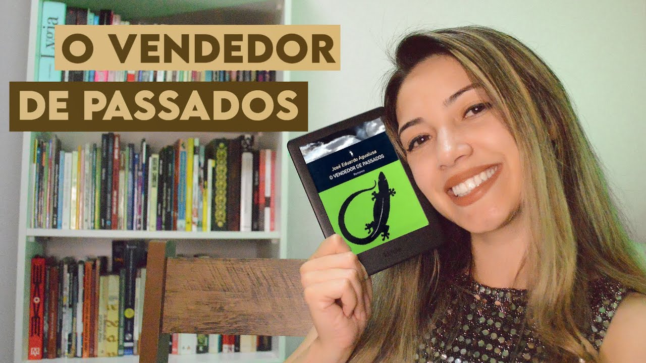 O VENDEDOR DE PASSADOS, de José Eduardo Agualusa