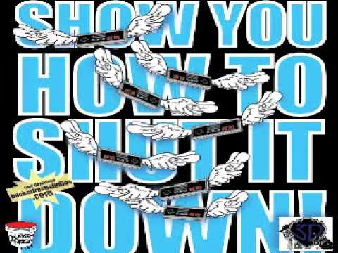 bucket fresh presents: 3D ( Johnny, Sheen the Profit, Inflowence ) - SHOW YOU HOW TO SHUT IT DOWN