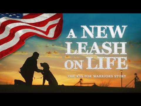 A New Leash on Life: The K9s for Warriors Story (2018) | Official Trailer | DNA Films