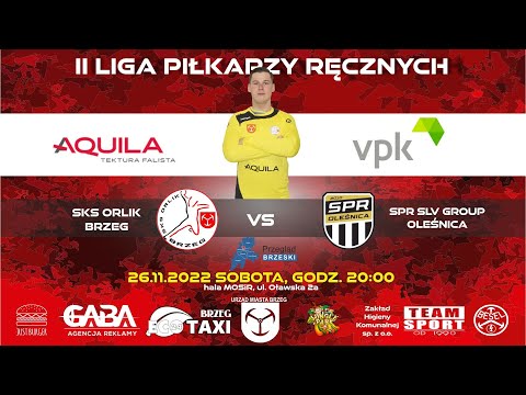 SKS ORLIK BRZEG vs. SPR SLV GROUP OLEŚNICA