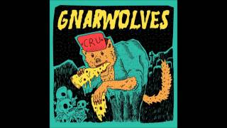 Gnarwolves - A Gram Is Better Than a Damn Lyrics