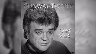 Conway Twitty - Hello Darlin&#39;