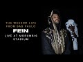 The Weeknd Playboi Carti FEIN NEW HD SOURCES Live From São Paulo MULTICAM AND FULL PRO SHOT