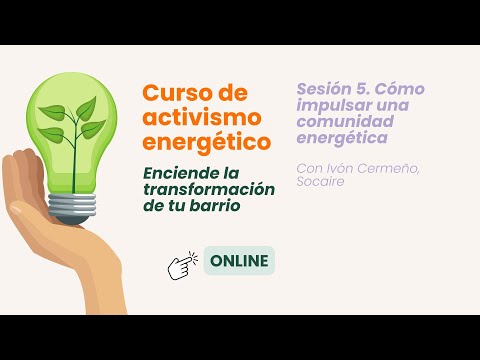 Sesión 5. Cómo impulsar una comunidad energética
